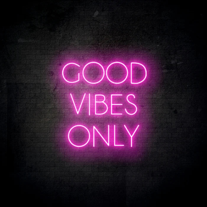 Good Vibes Only Neon Signs | Neon Outshine – Neon.Outshine