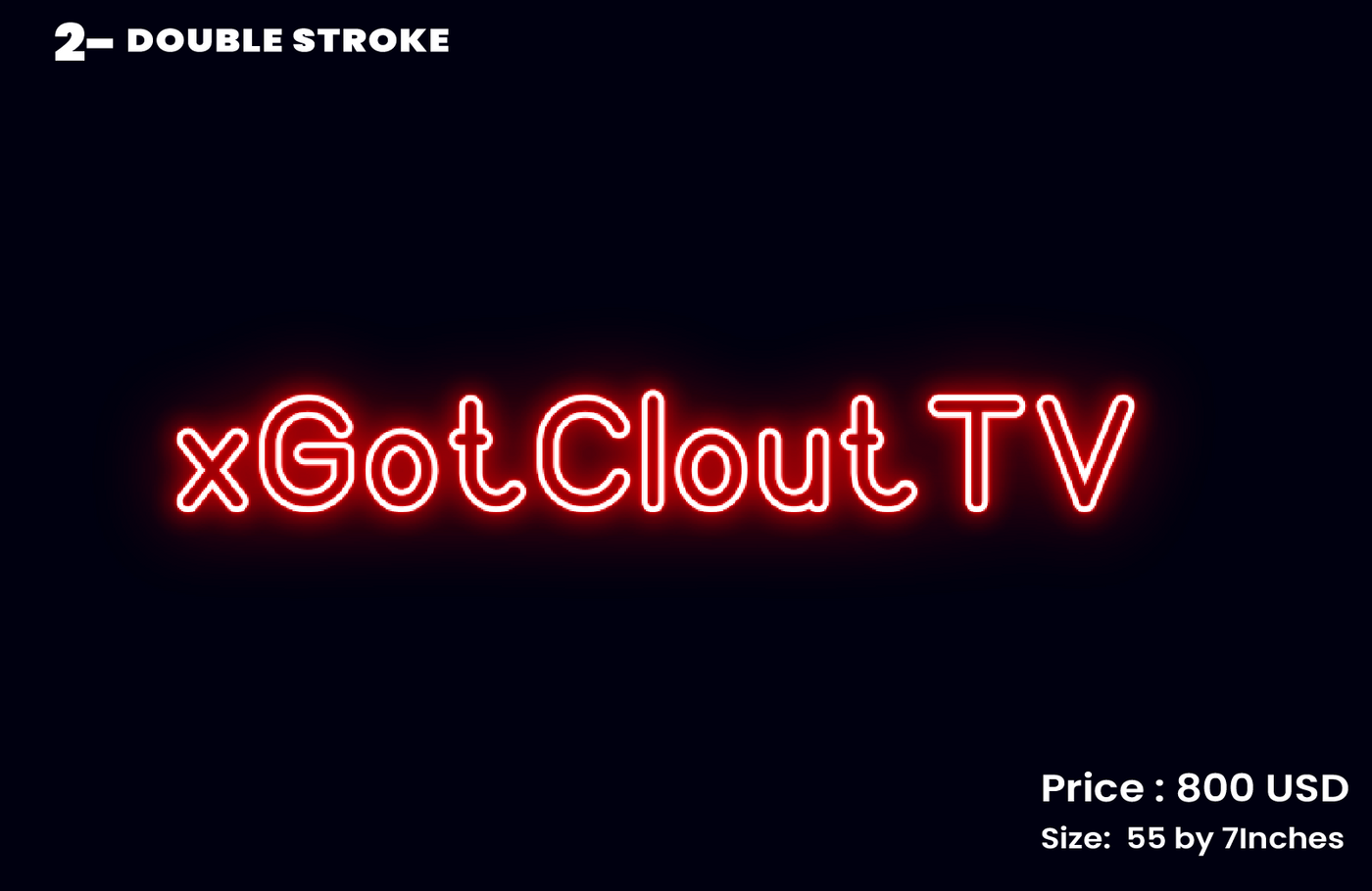 CUSTOM SIGN FOR xGotCloutTV.