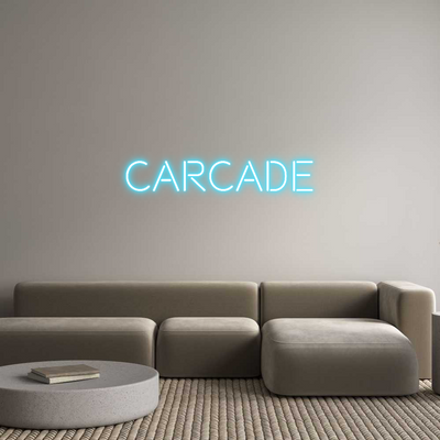 Custom Neon: CARCADE