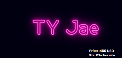 Neon sign for TyJae