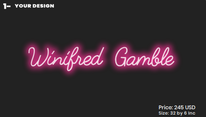 Custom Neon Sign For winifred  gamble