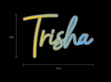 Custom Neon Sign for Trisha