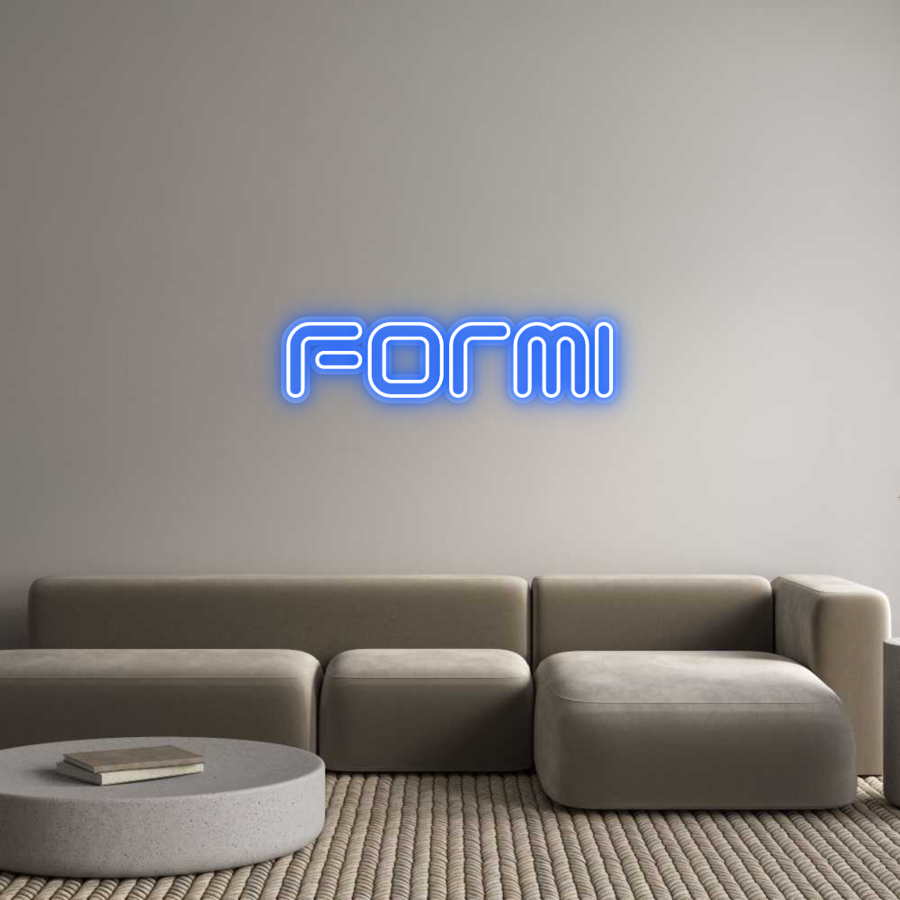 Custom Neon: Formi