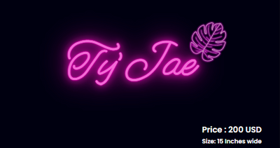 Neon sign for TyJae