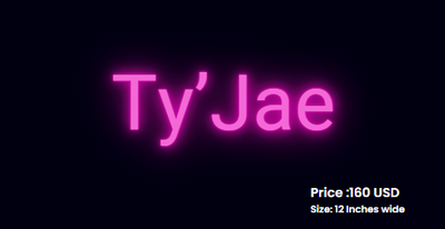 Neon sign for TyJae