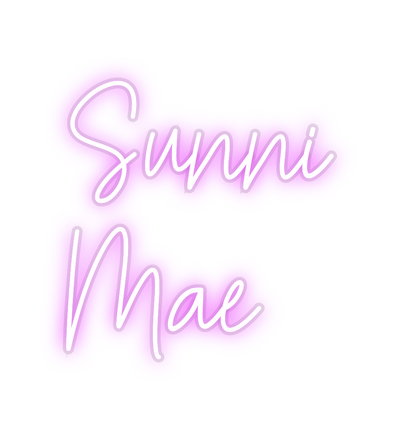 Custom Neon: Sunni
Mae