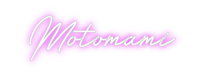 Custom Neon: Motomami