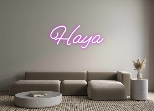 Custom Neon: Haya