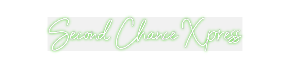 Custom Neon: Second Chance...