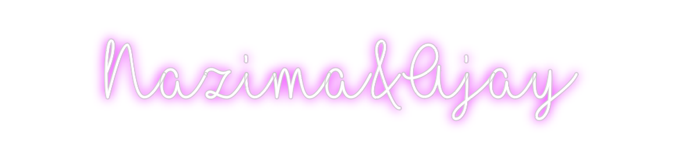 Custom Neon: Nazima&Ajay