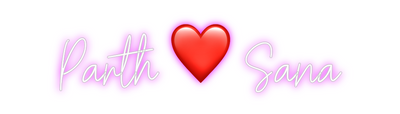 Custom Neon: Parth ❤️ Sana