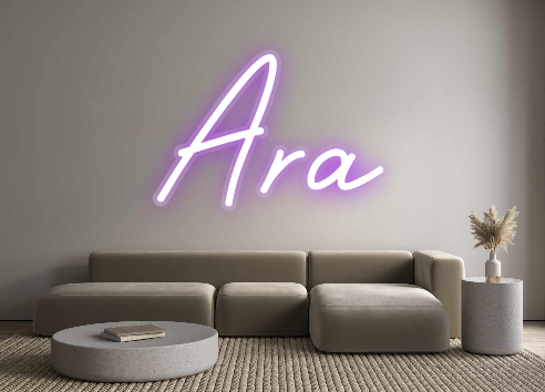 Custom Neon: Ara