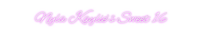 Custom Neon: Nyla Kaylie’s...