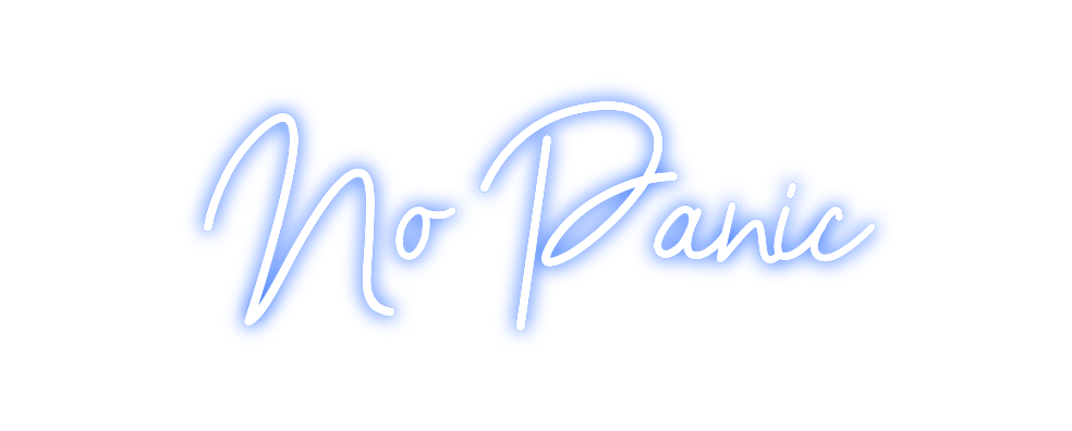 Custom Neon: No Panic