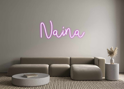 Custom Neon: Naina