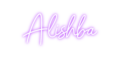 Custom Neon: Alishba