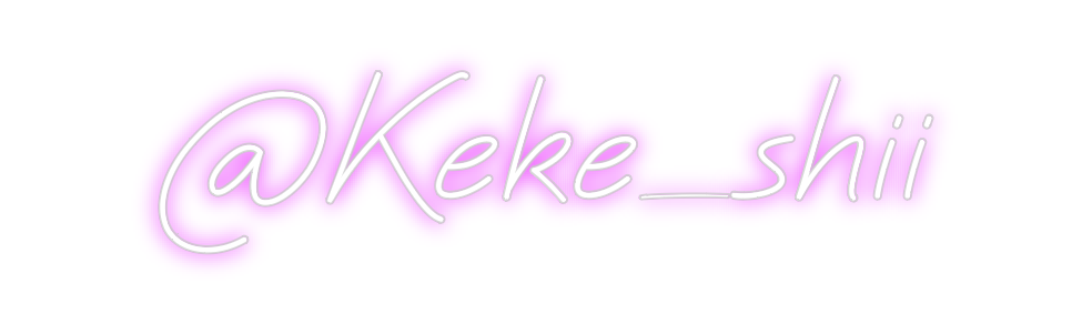 Custom Neon: @Keke_shii