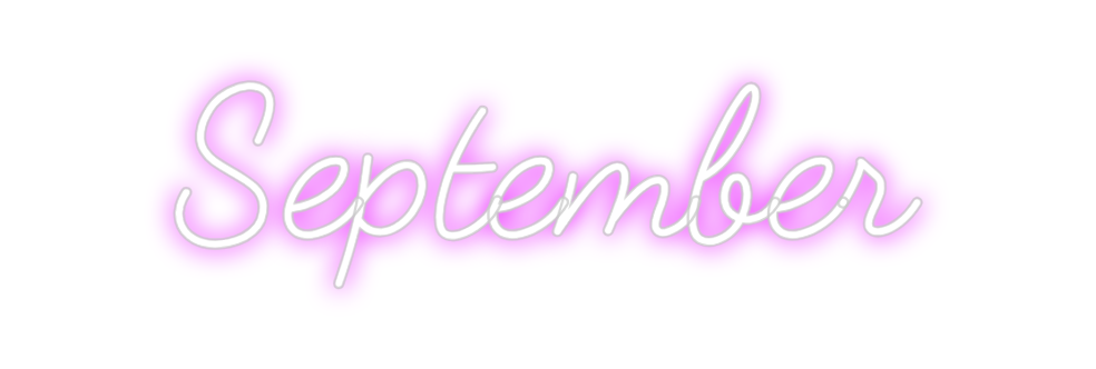 Custom Neon: September