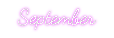 Custom Neon: September