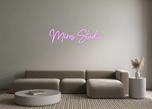 Custom Neon: Miros Studio