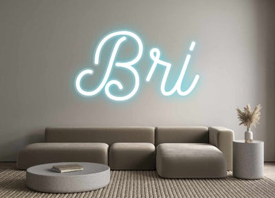 Custom Neon: Bri