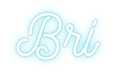 Custom Neon: Bri