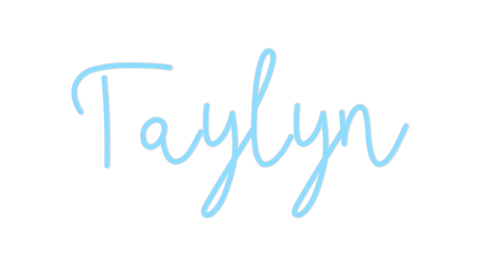 Custom Neon: Taylyn