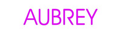 Custom Neon: AUBREY