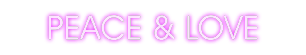 Custom Neon: PEACE & LOVE