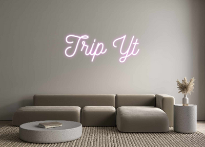 Custom Neon: Trip Yt