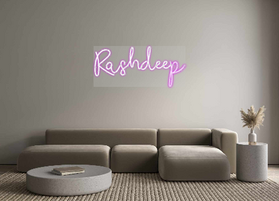 Custom Neon: Rashdeep