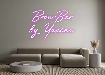 Custom Neon: BrowBar 
by Y...